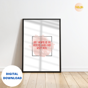 My Hope Is In Jesus Mockup Frame